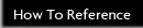 How To Reference